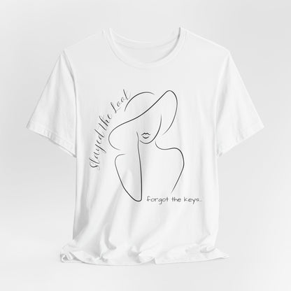 Slayed The Look, Forgot The Keys