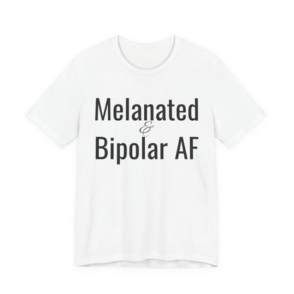 Melanated & Bipolar AF