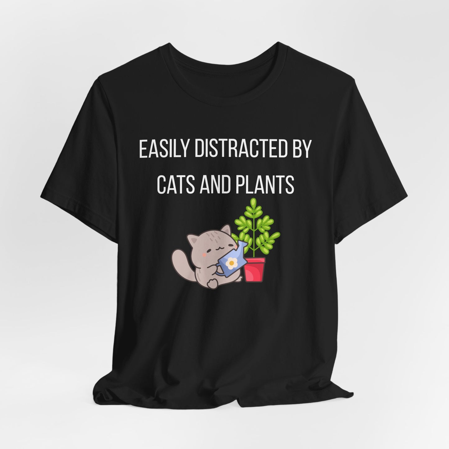 Easily Distracted By Cats And Plants Graphic Tee