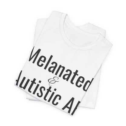 Melanated & Autistic AF