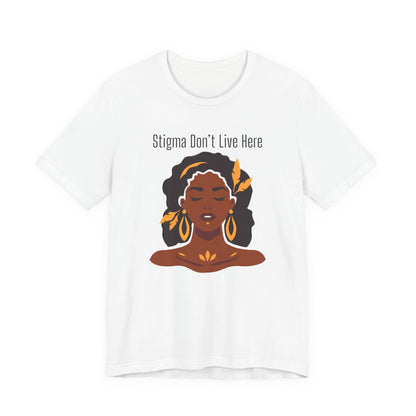 Stigma Dont Live Here