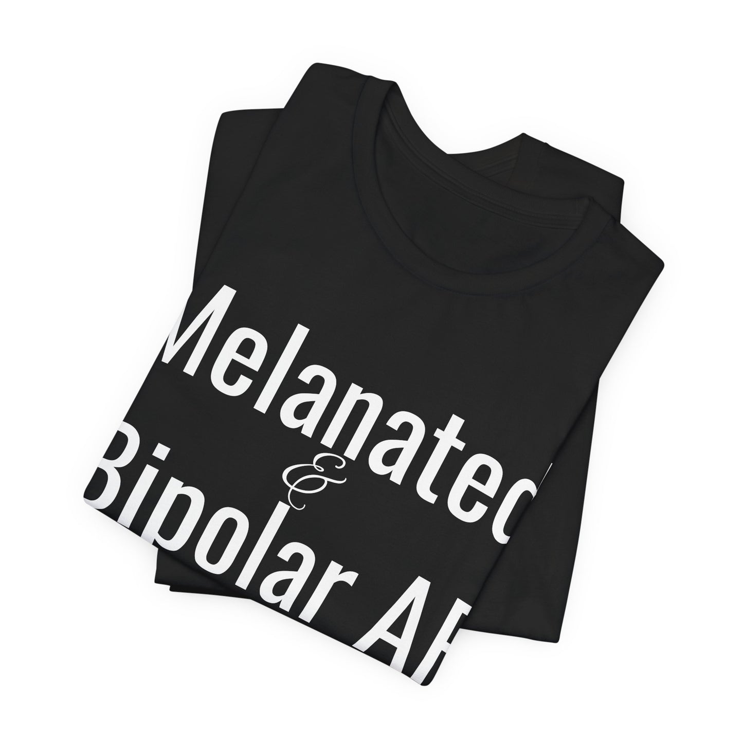 Melanated & Bipolar AF