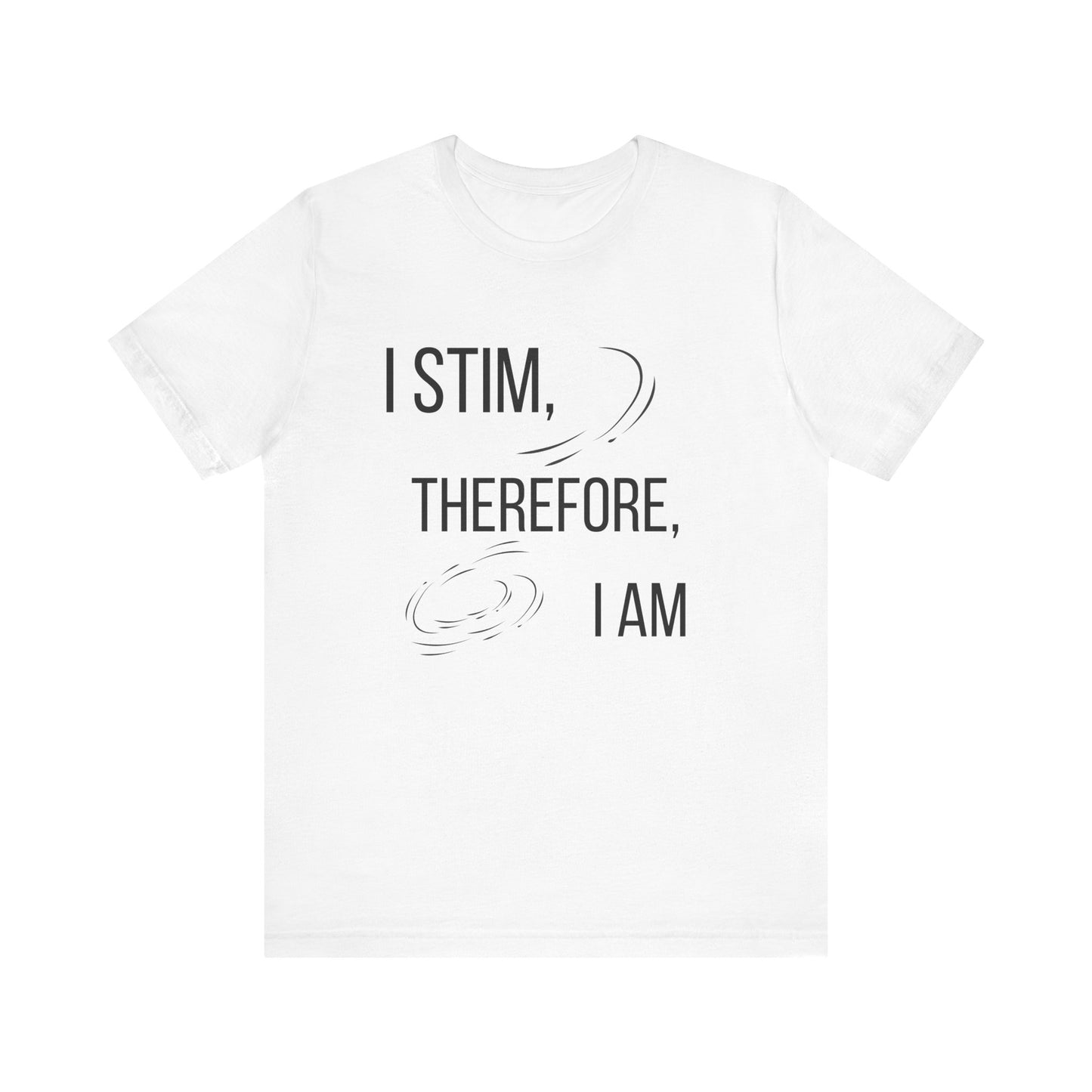I Stim Therefore I Am