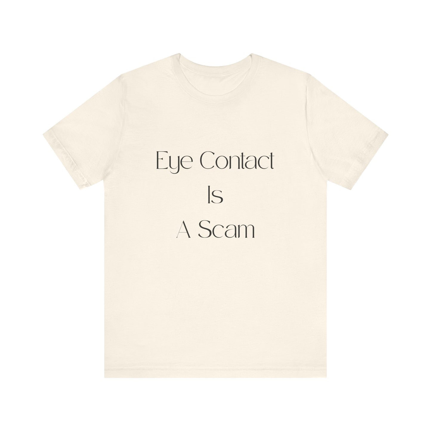 Eye Contact Is A Scam