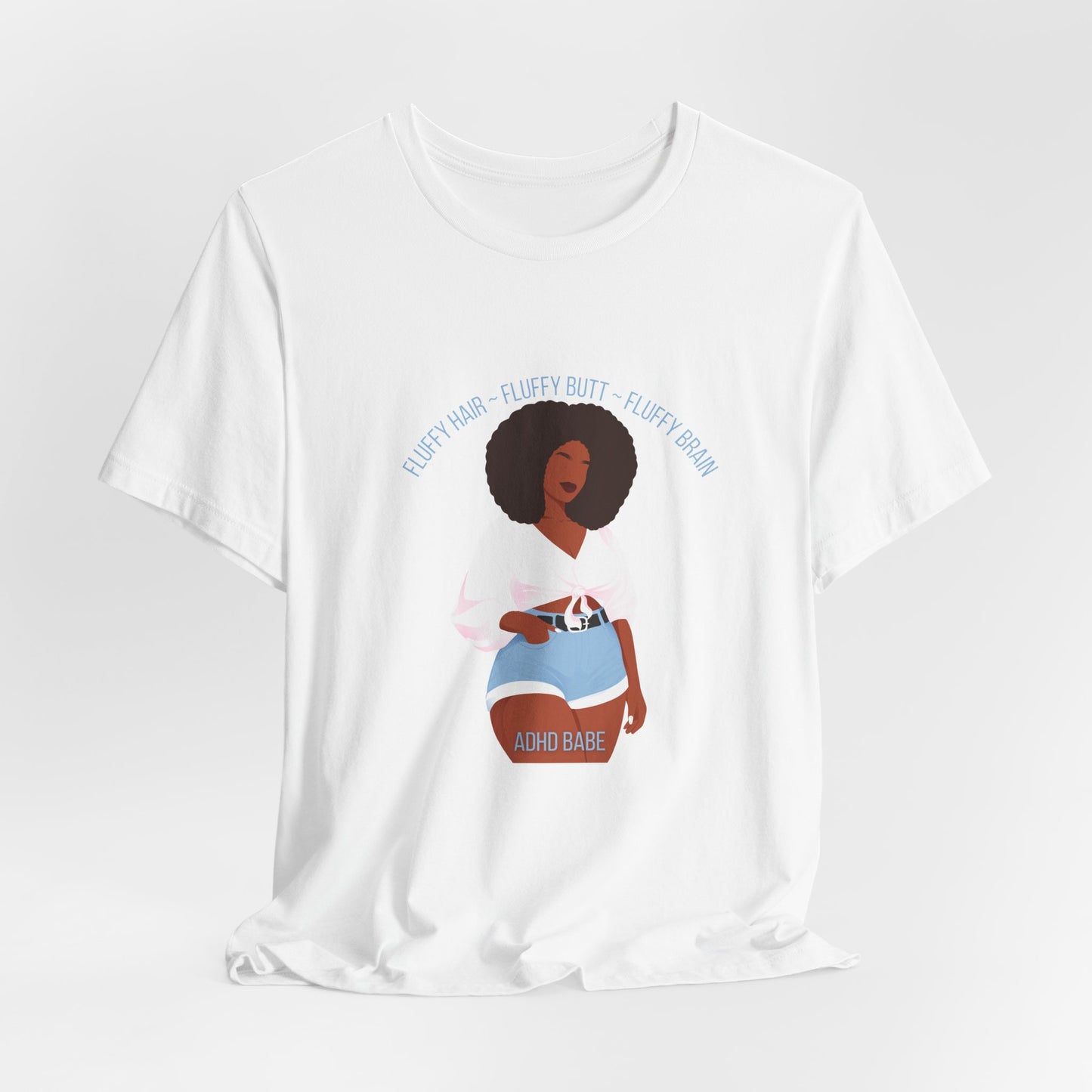 Fluffy Hair, Fluffy Butt, Fluffy Brain