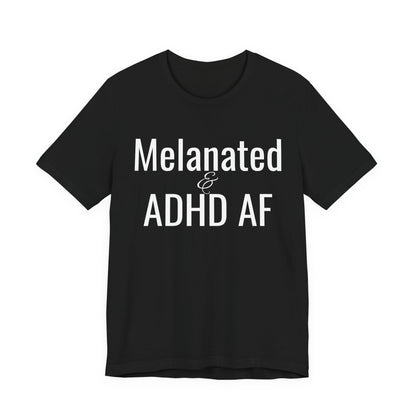 Melanated & ADHD AF