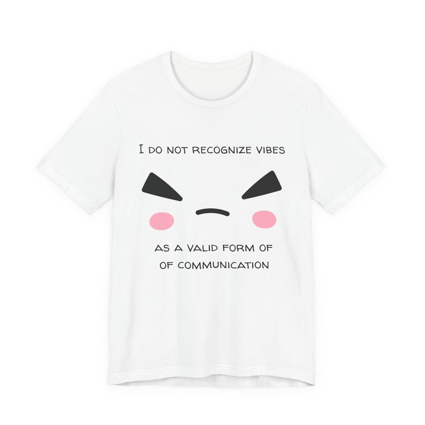 I Do Not Recognize Vibes