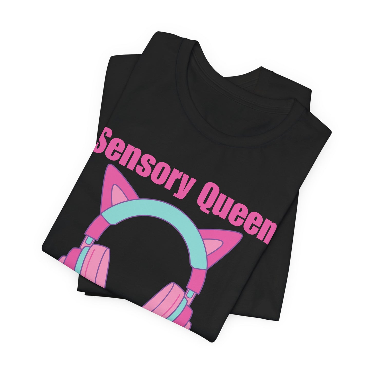 Sensory Queen SSSSSHHHH