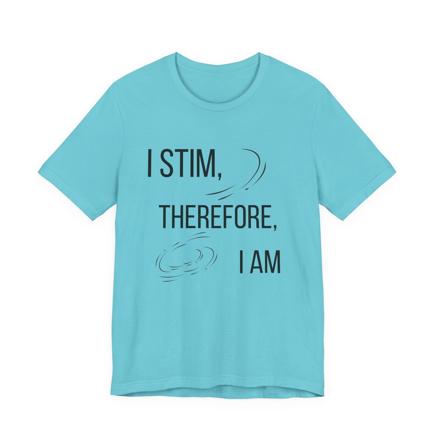 I Stim Therefore I Am