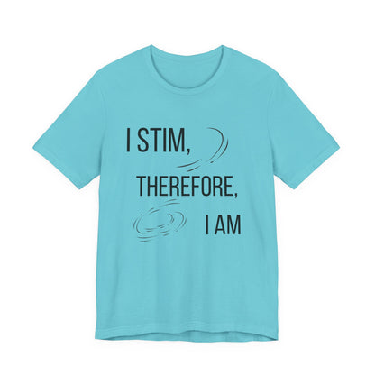 I Stim Therefore I Am