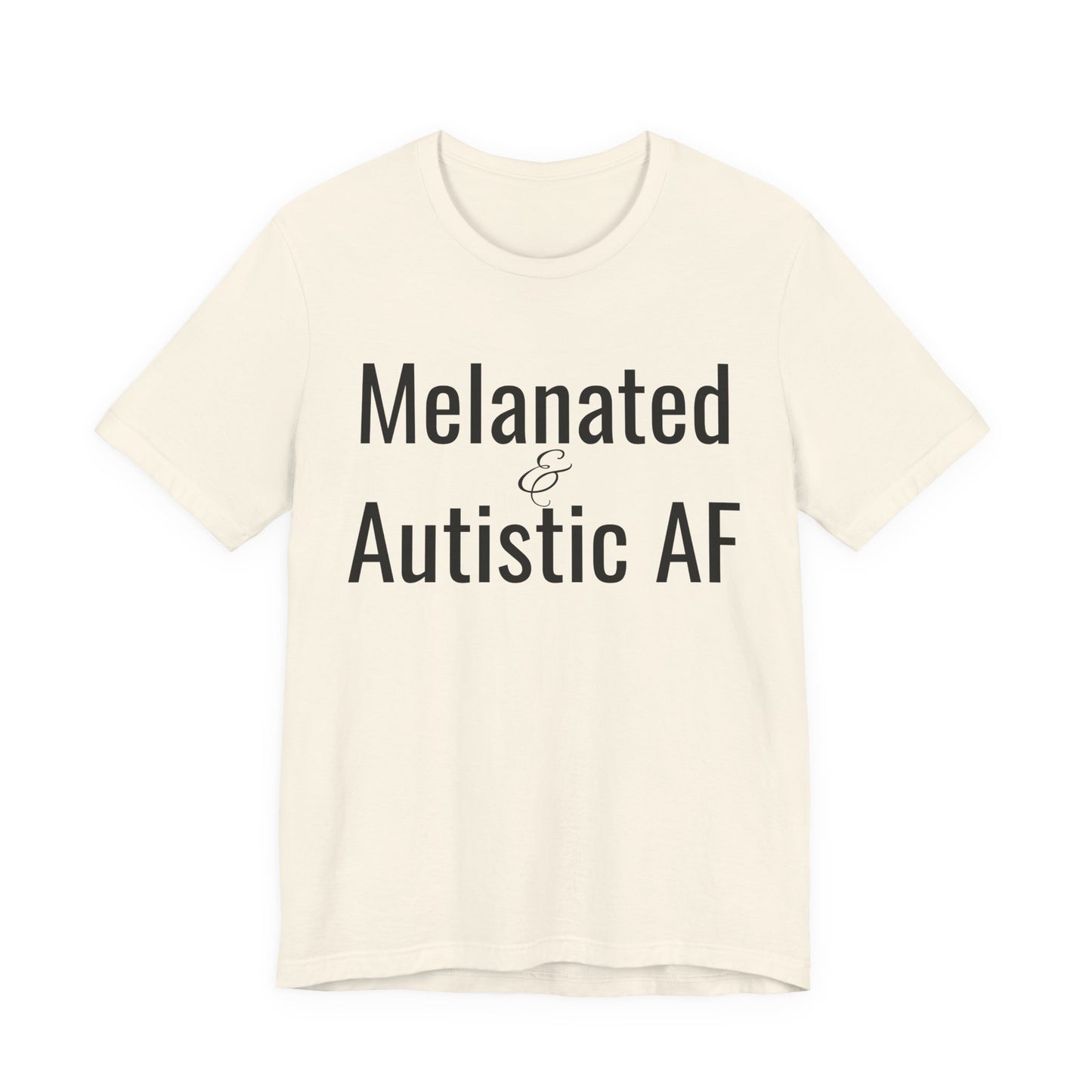 Melanated & Autistic AF