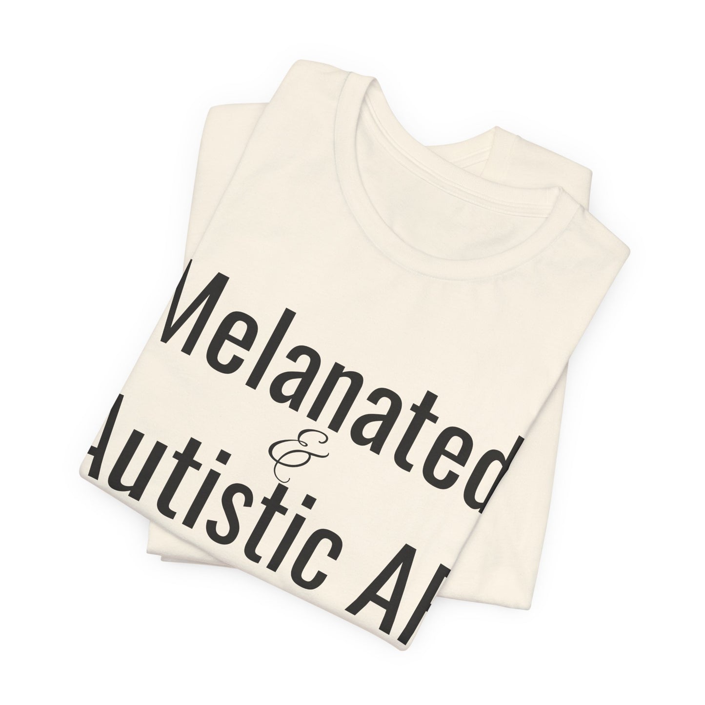 Melanated & Autistic AF