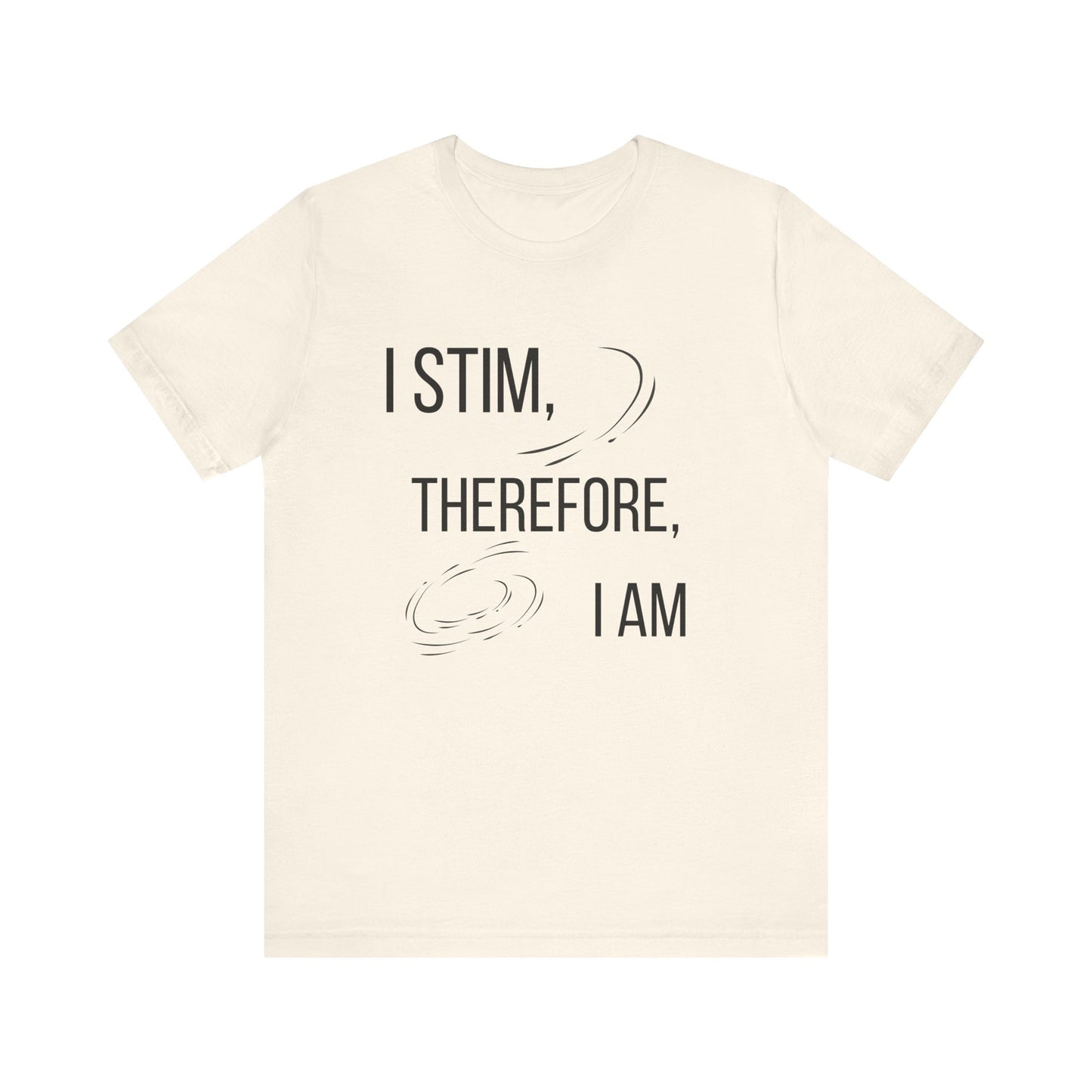 I Stim Therefore I Am
