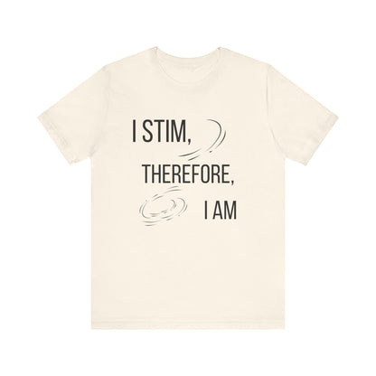 I Stim Therefore I Am