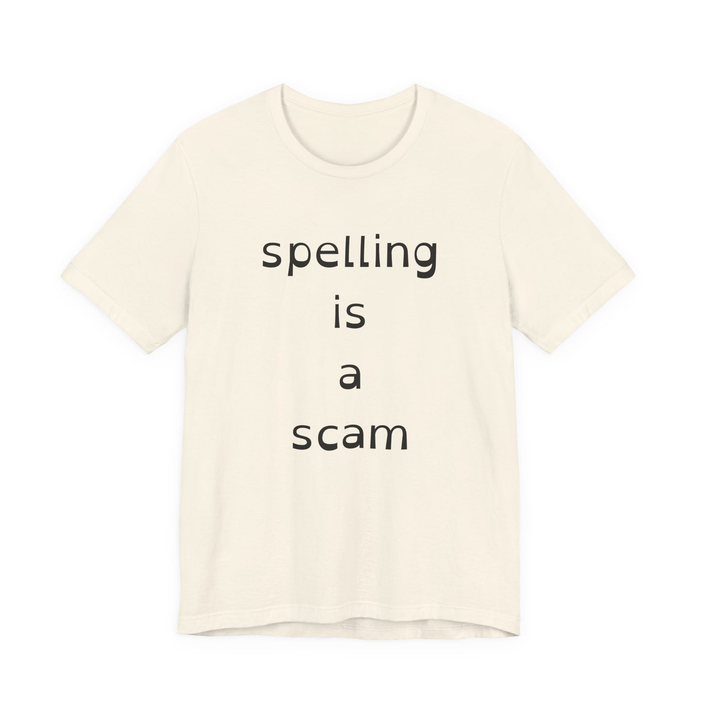 Spelling Is A Scam