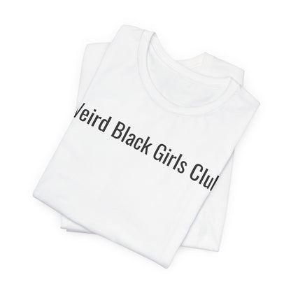Weird Black Girls Club