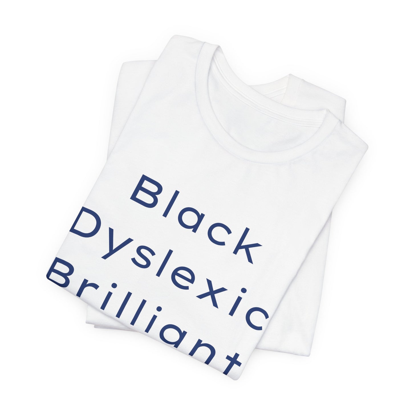 Black Dyslexic Brilliant