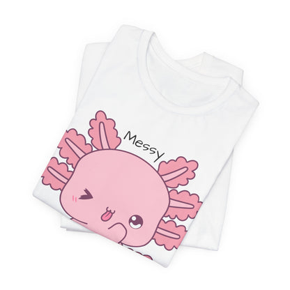 Messy But In A Cute Way