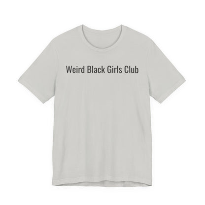 Weird Black Girls Club