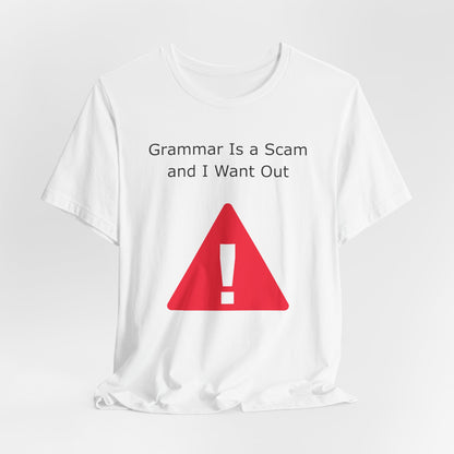 Grammar Is A Scam And I Want Out