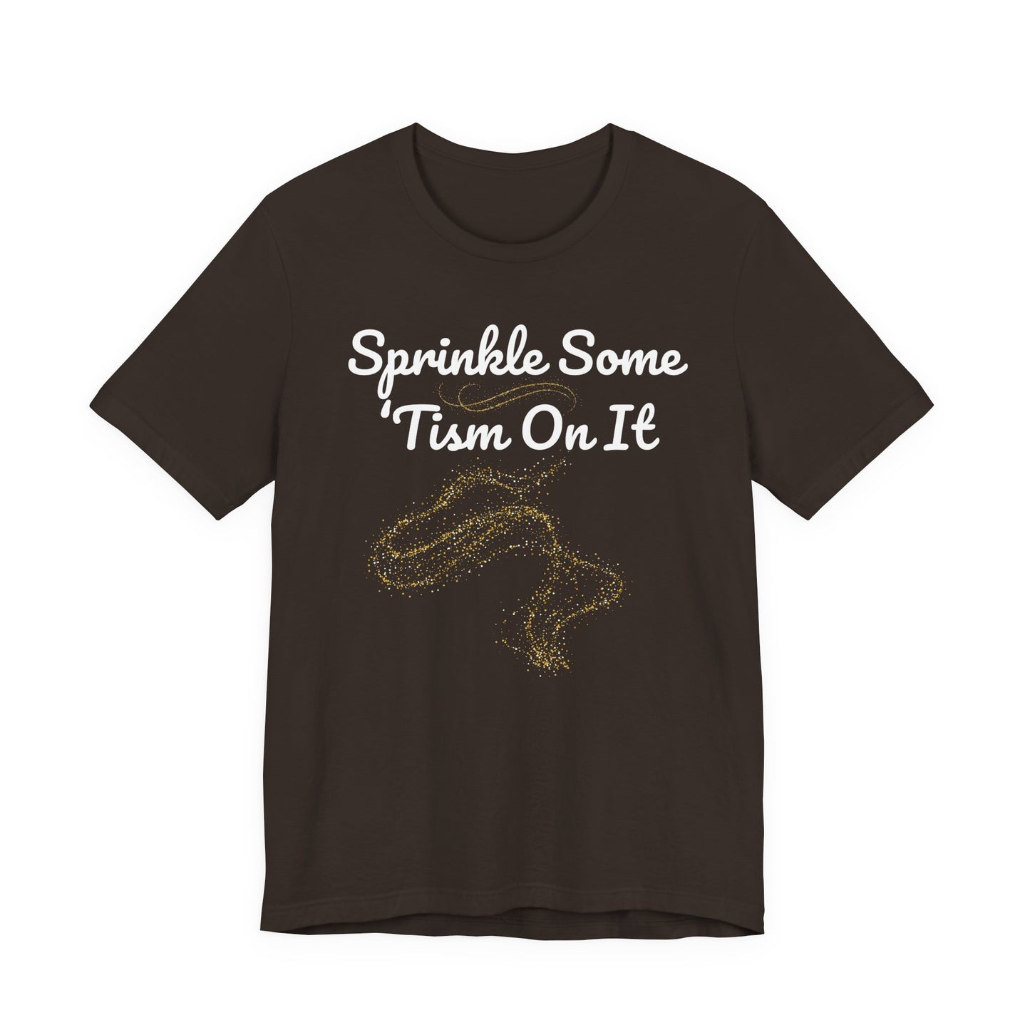 Sprinkle Some 'Tism On It Graphic Tee