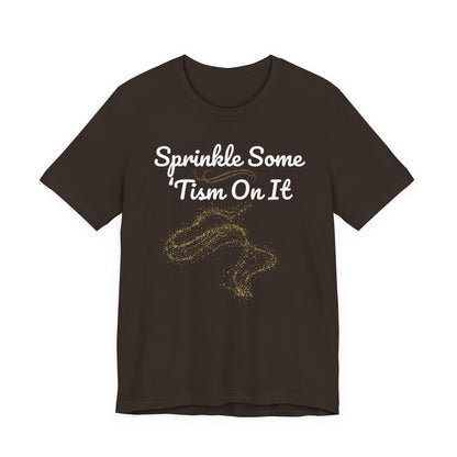 Sprinkle Some 'Tism On It Graphic Tee