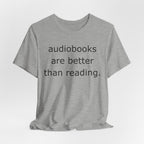 Audiobooks Are Better