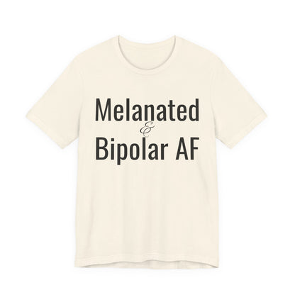 Melanated & Bipolar AF