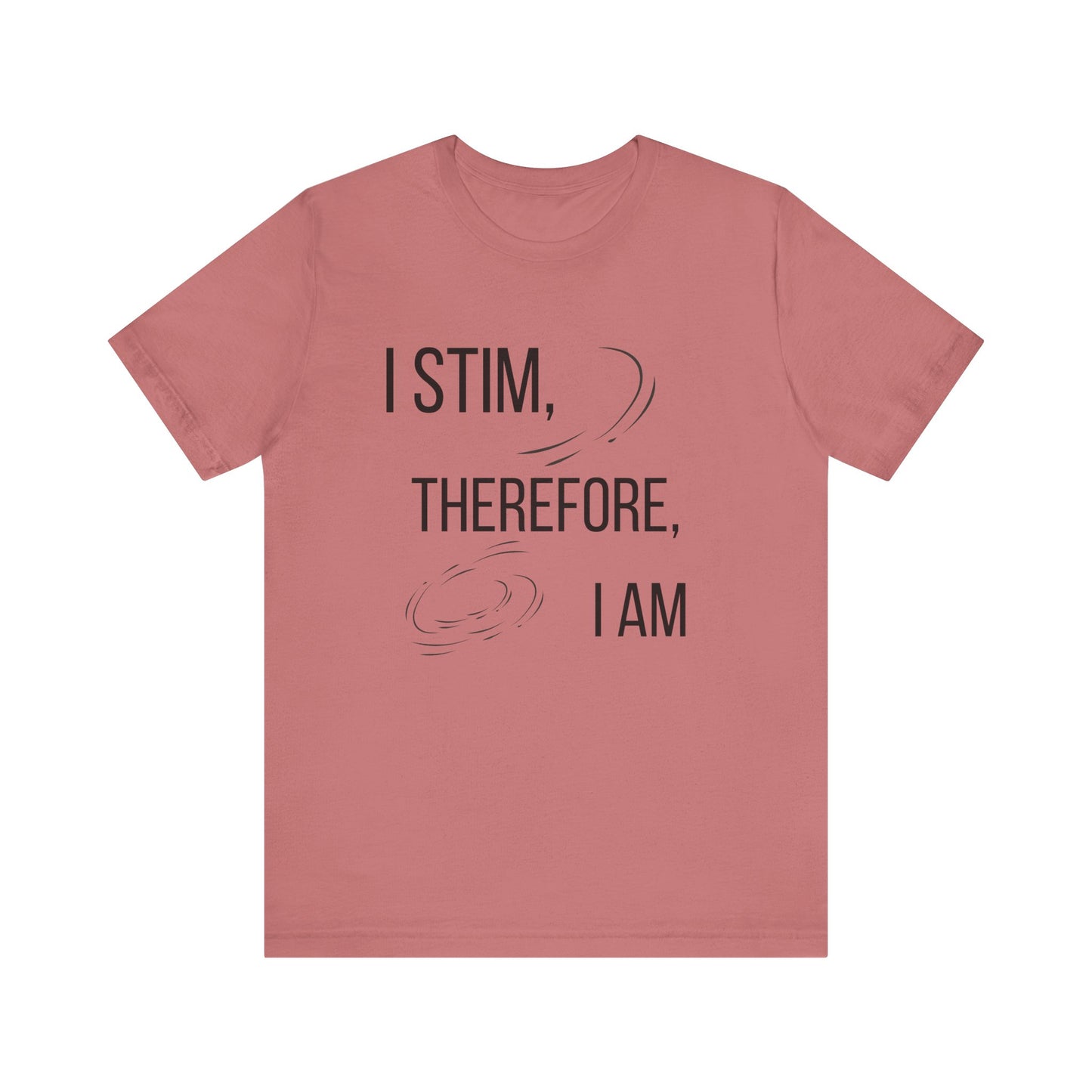 I Stim Therefore I Am