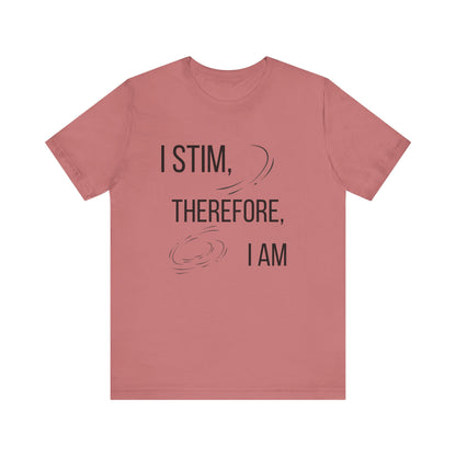 I Stim Therefore I Am