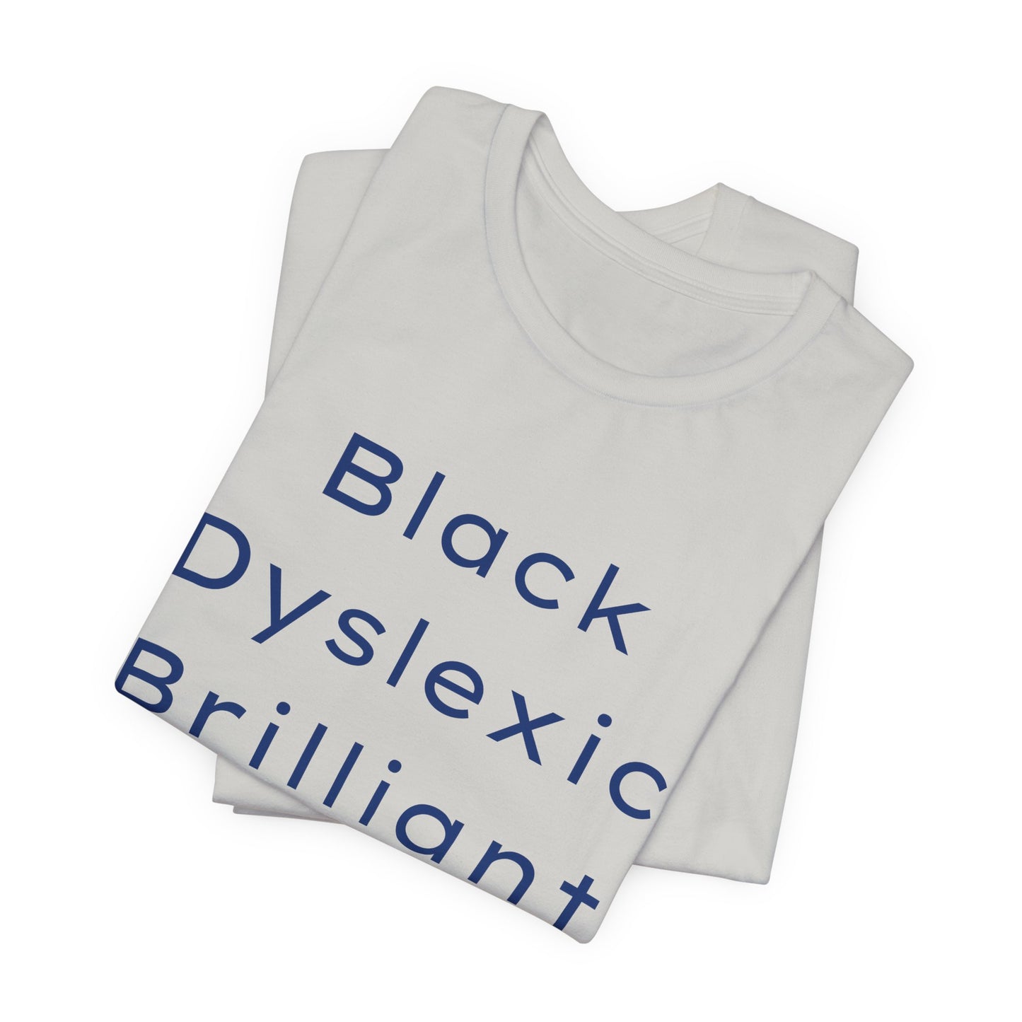 Black Dyslexic Brilliant