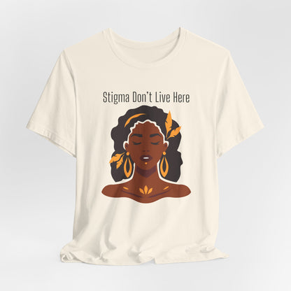 Stigma Dont Live Here