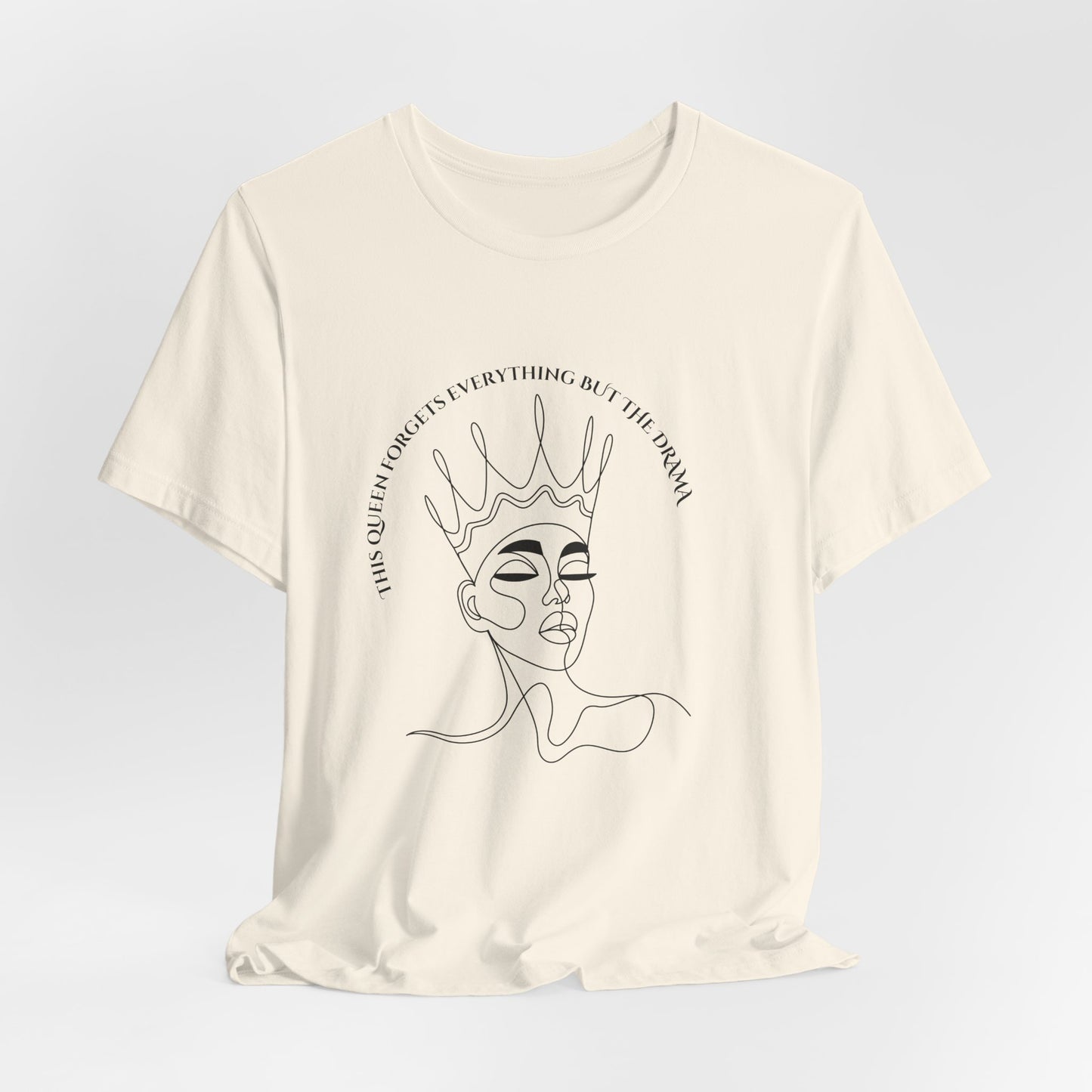 This Queen Forgets Everything But The Drama