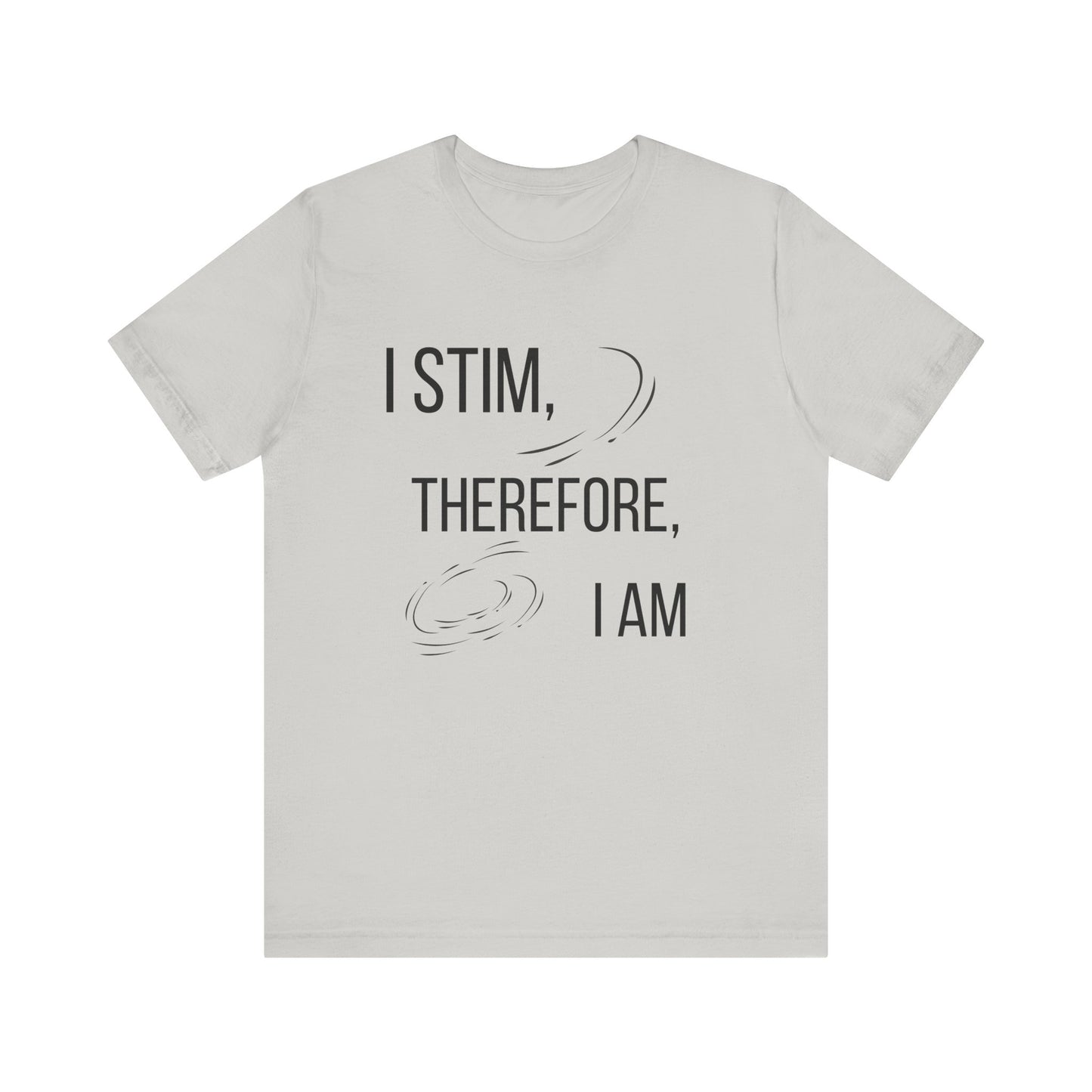 I Stim Therefore I Am