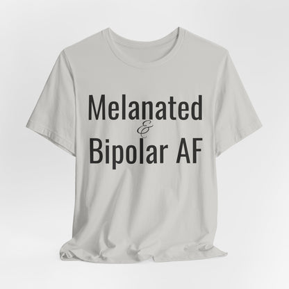 Melanated & Bipolar AF
