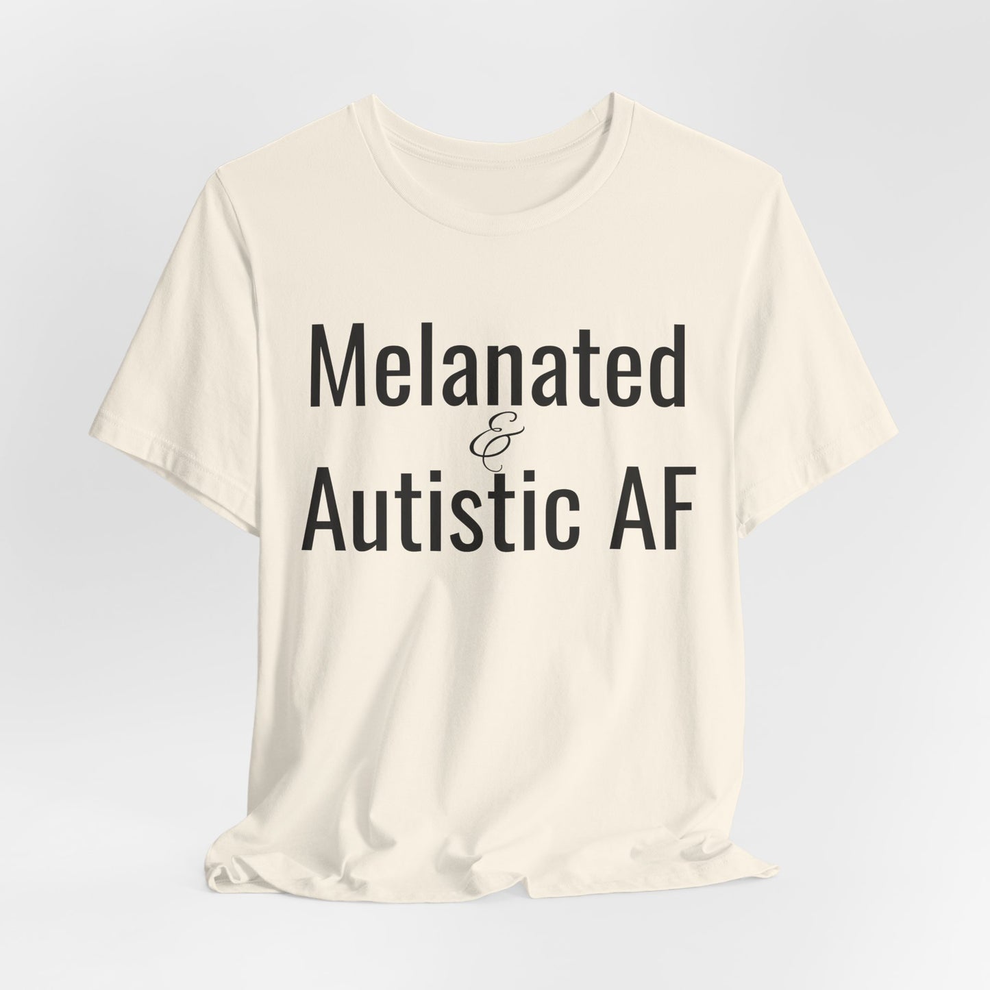 Melanated & Autistic AF