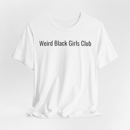 Weird Black Girls Club