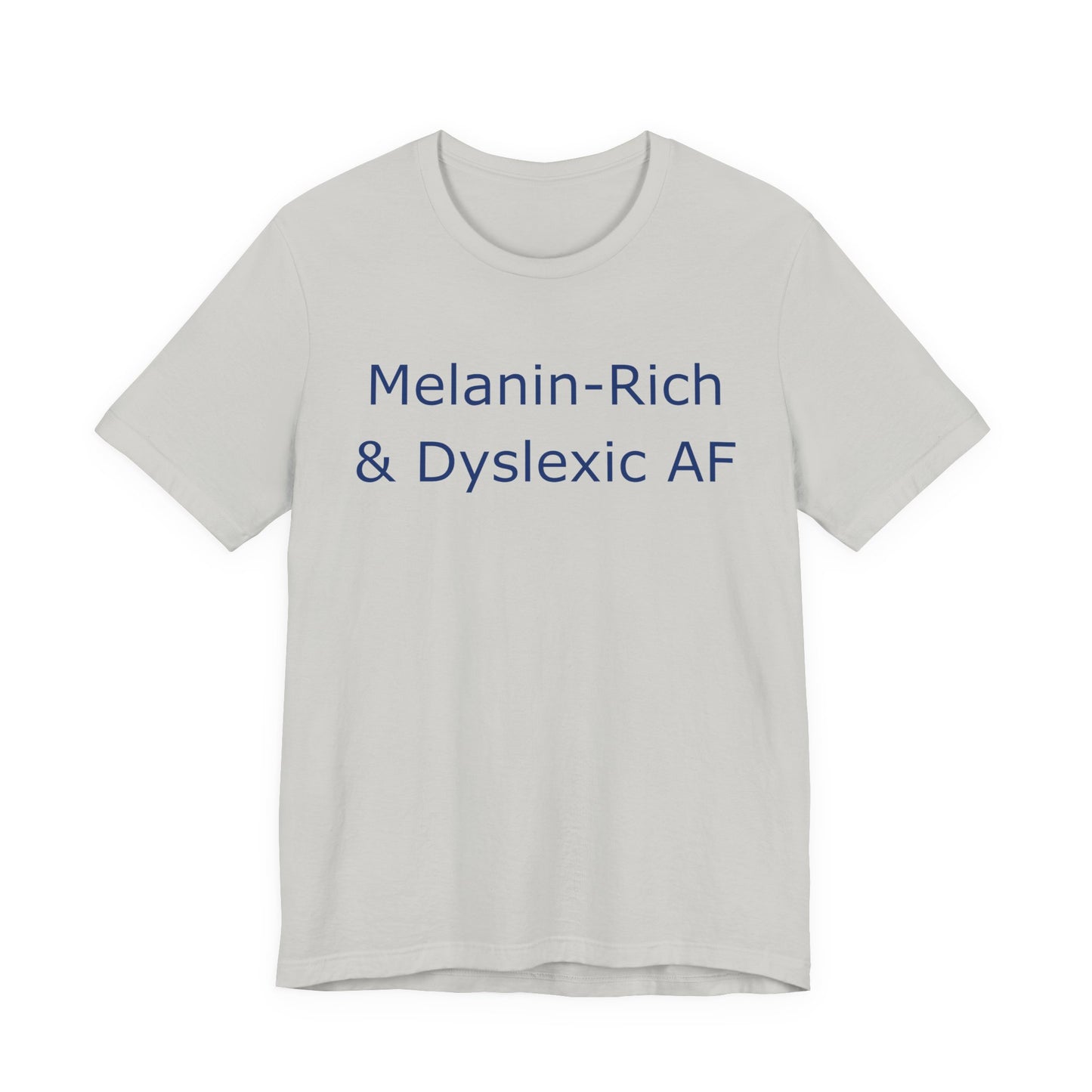 Melanin-Rich & Dyslexic AF