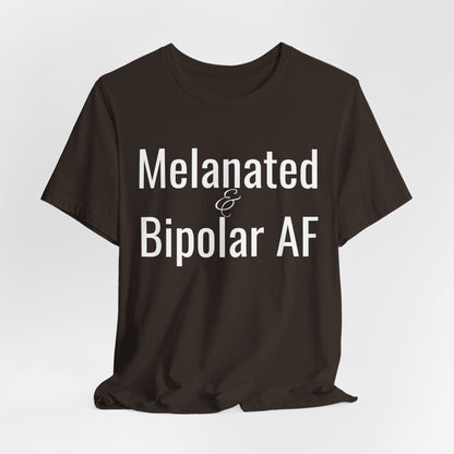 Melanated & Bipolar AF