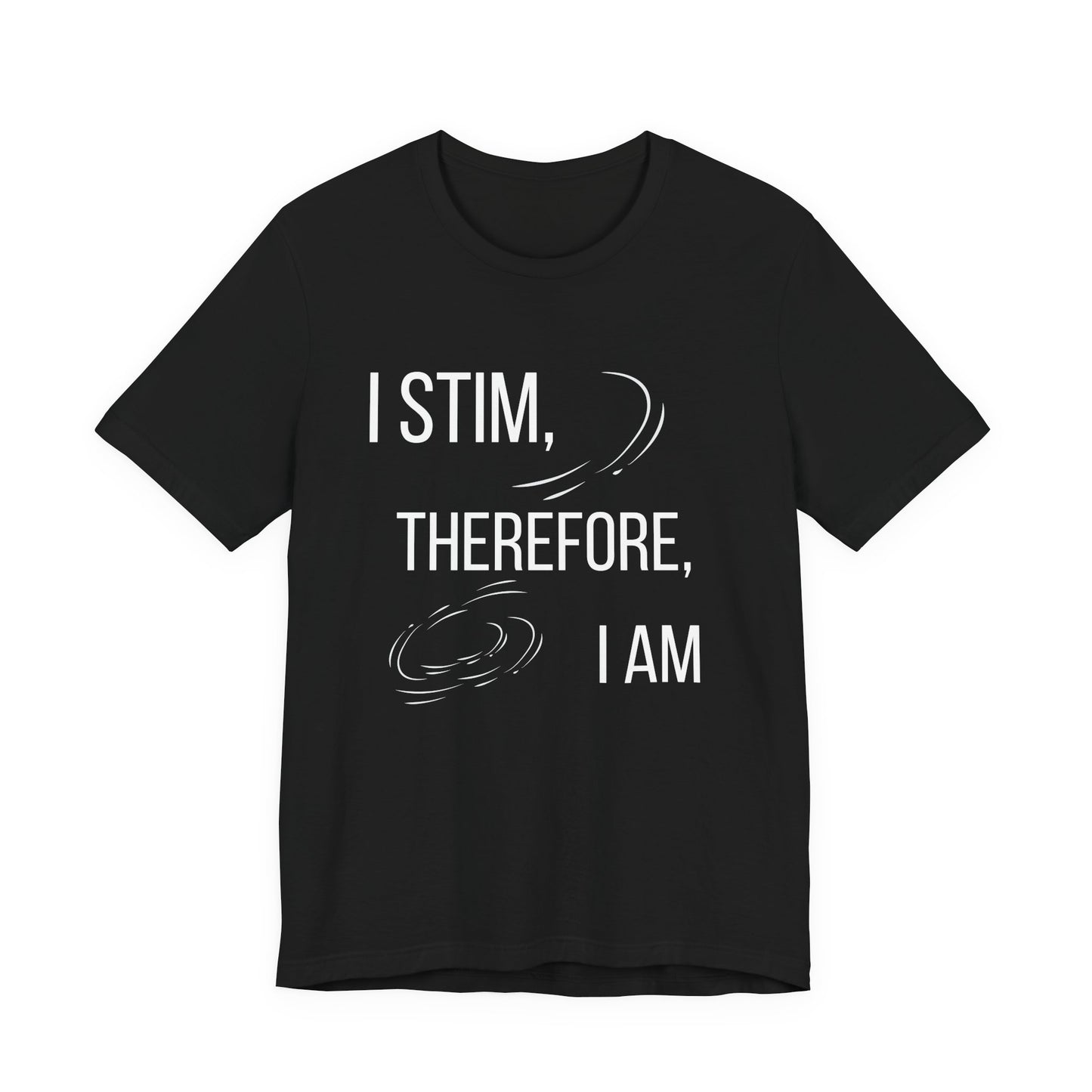 I Stim Therefore I Am