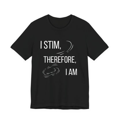 I Stim Therefore I Am