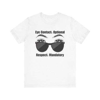 Eye Contact: Optional