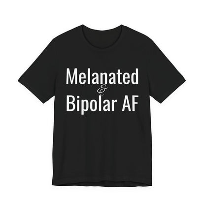 Melanated & Bipolar AF