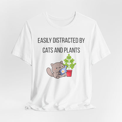 Easily Distracted By Cats And Plants Graphic Tee