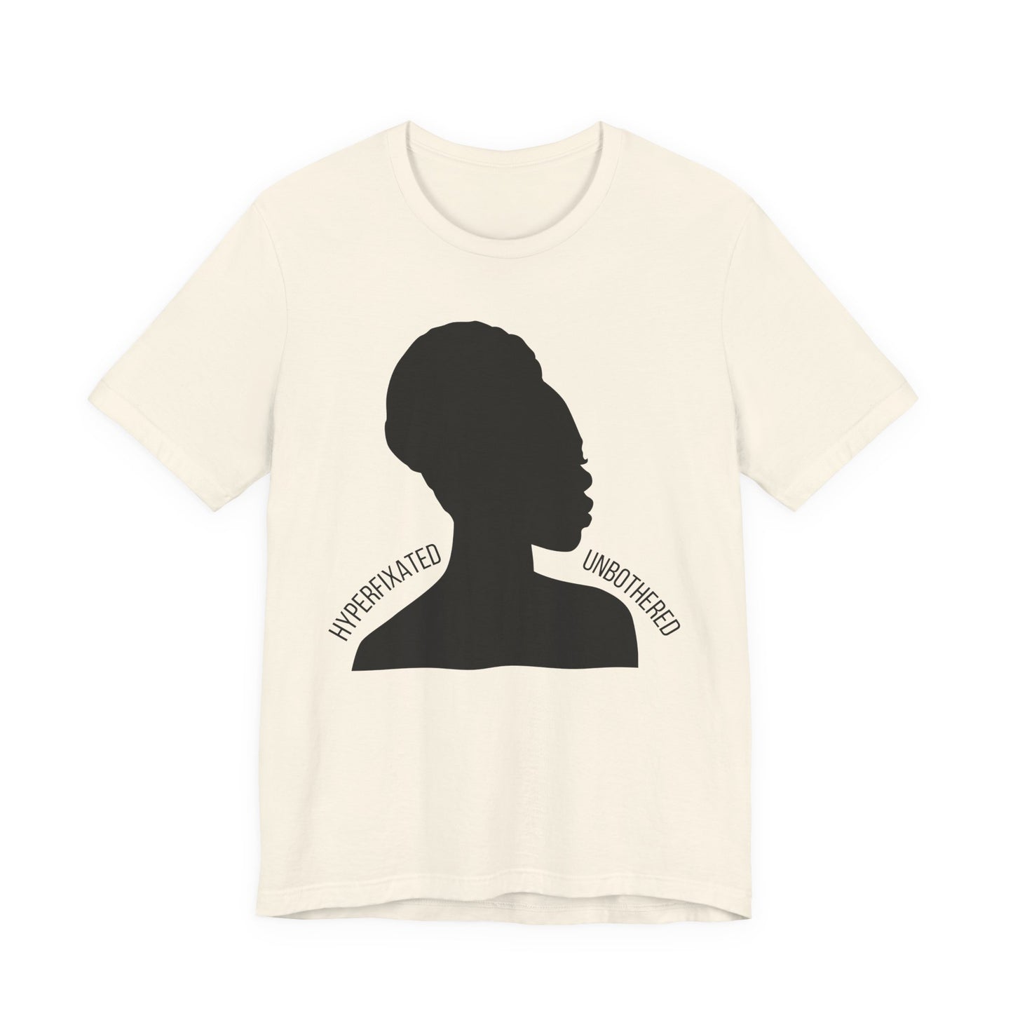 Hyperfixated Unbothered