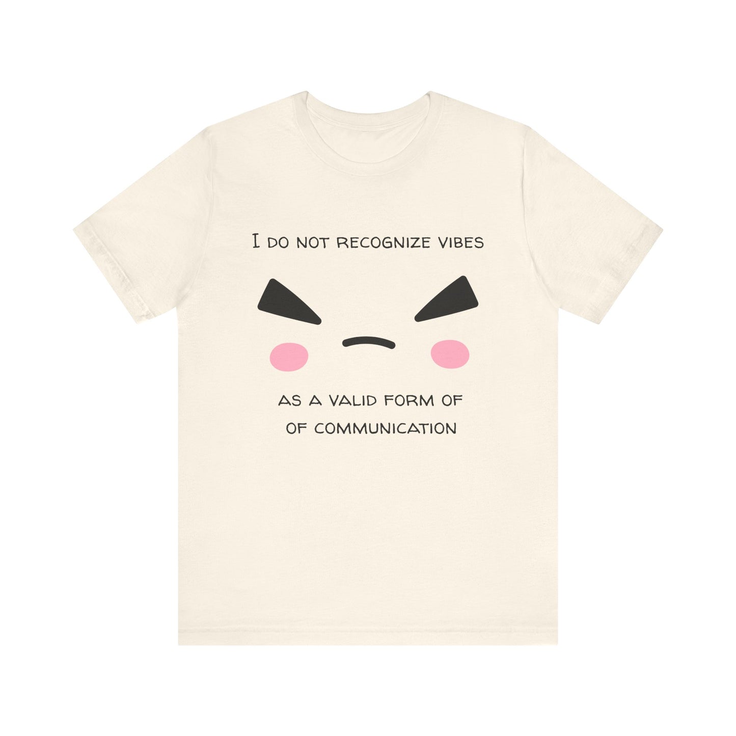 I Do Not Recognize Vibes