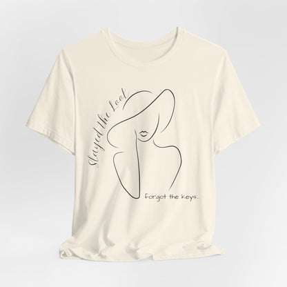 Slayed The Look, Forgot The Keys