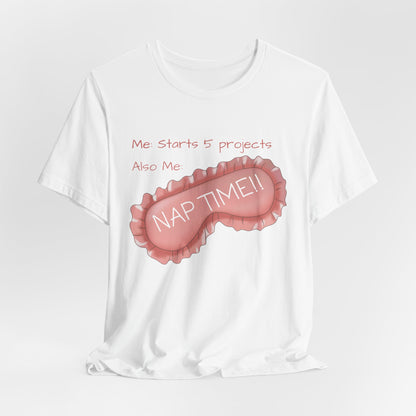 Starts 5 projects; Naptime