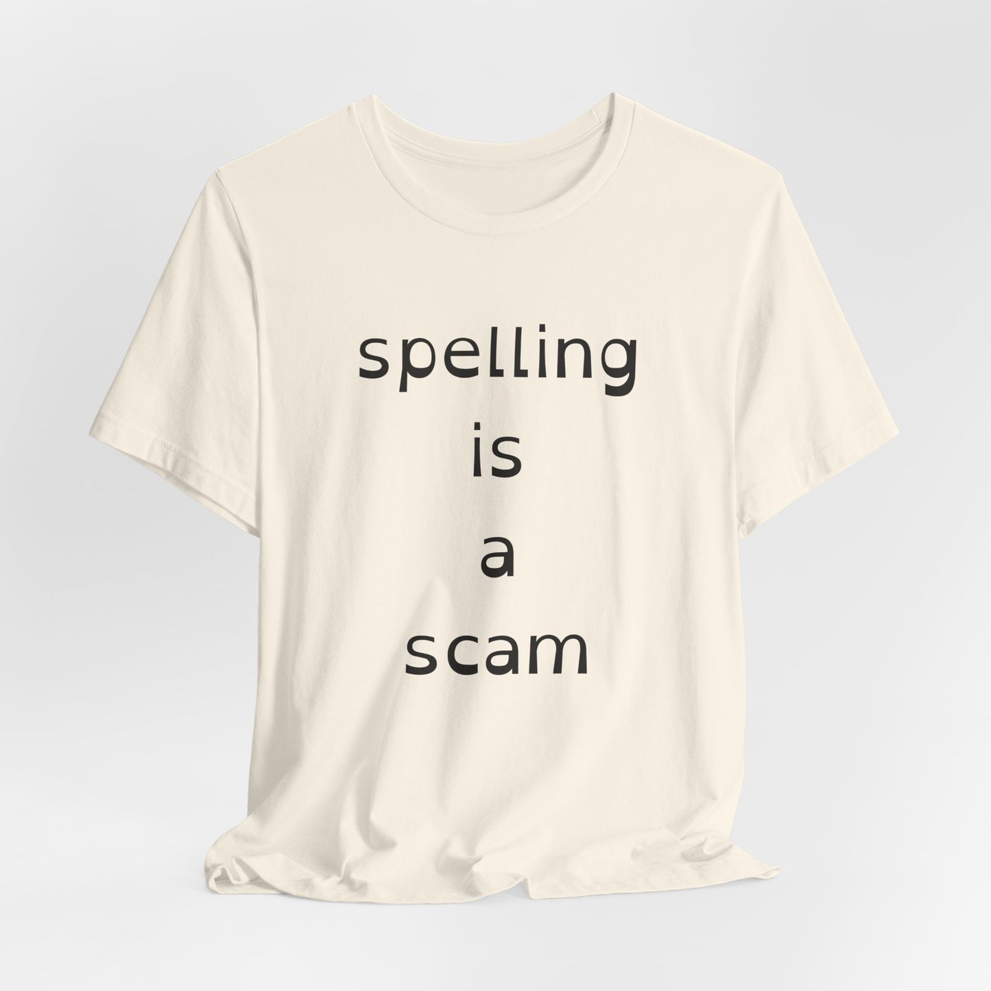 Spelling Is A Scam