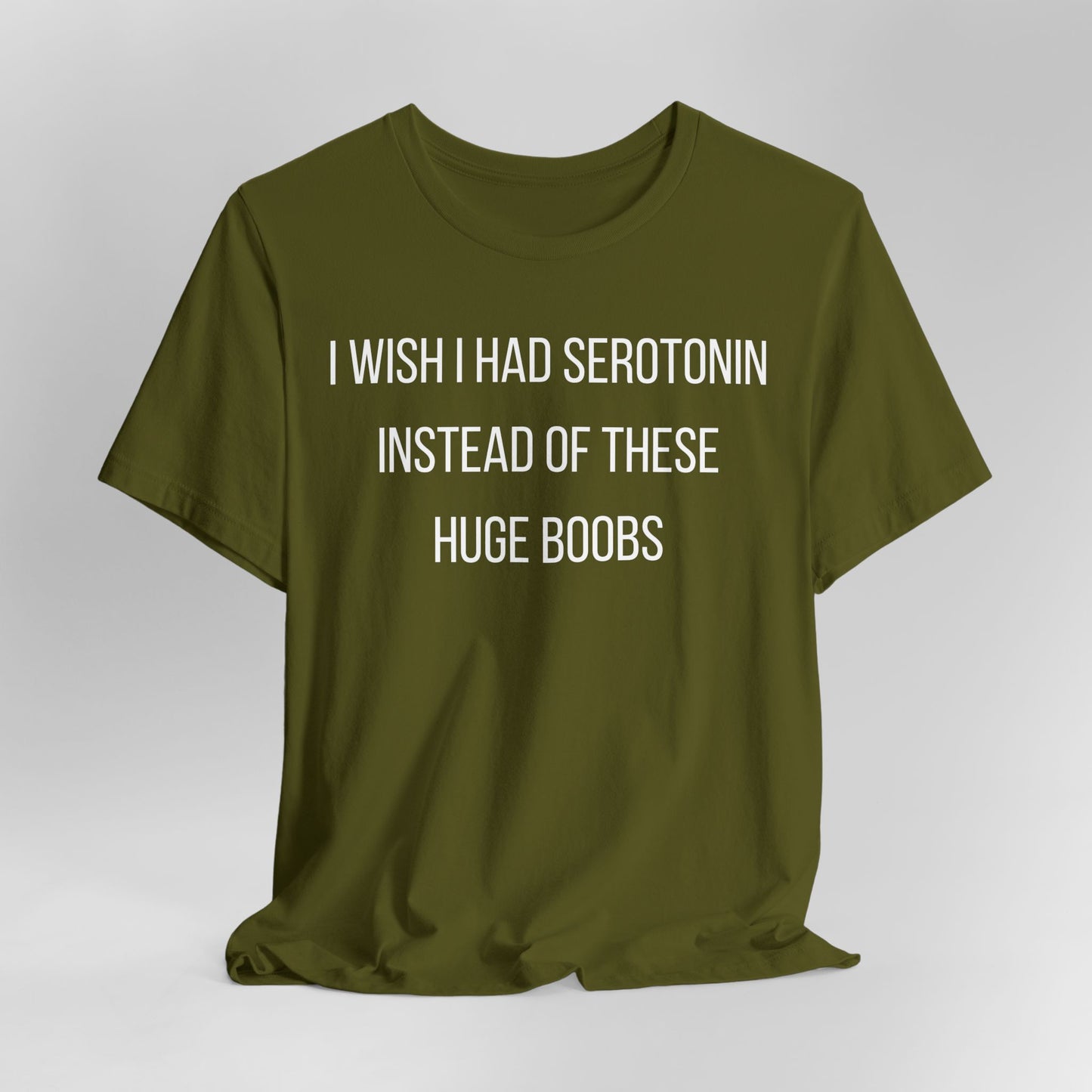 I Wish I Had Serotonin